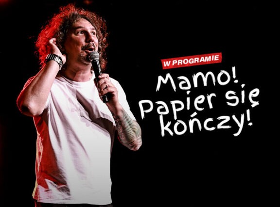 Mariusz Kałamaga – Mamo! Papier się kończy!