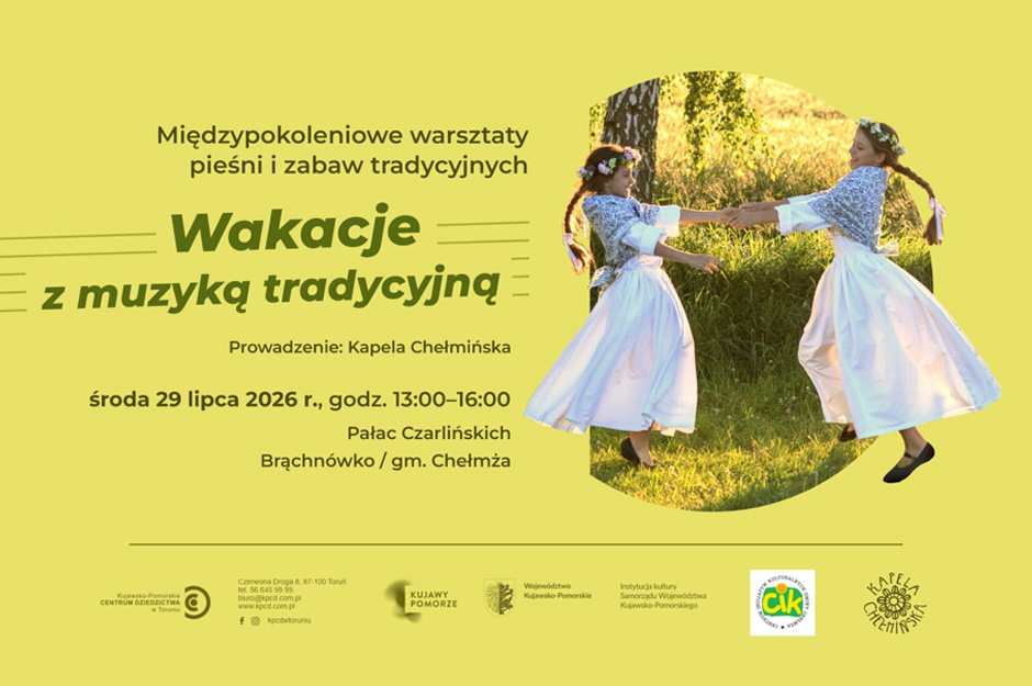 Wakacje z muzyką tradycyjną | Warsztaty w Brąchnówku