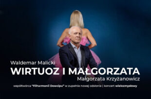 Waldemar Malicki - Wirtuoz i Małgorzata