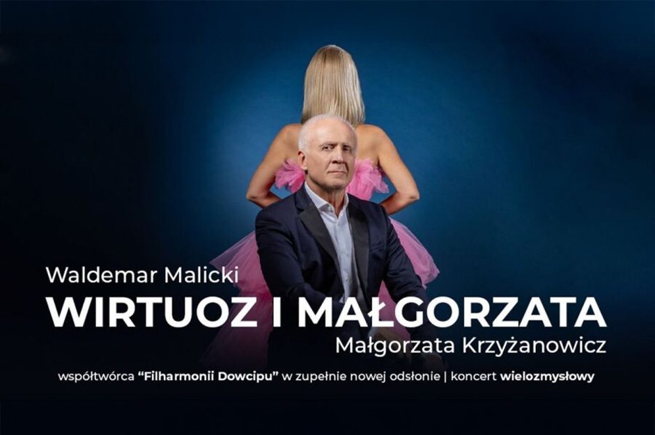 Waldemar Malicki - Wirtuoz i Małgorzata