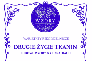 Drugie Życie Tkanin – Warsztaty rodzinne
