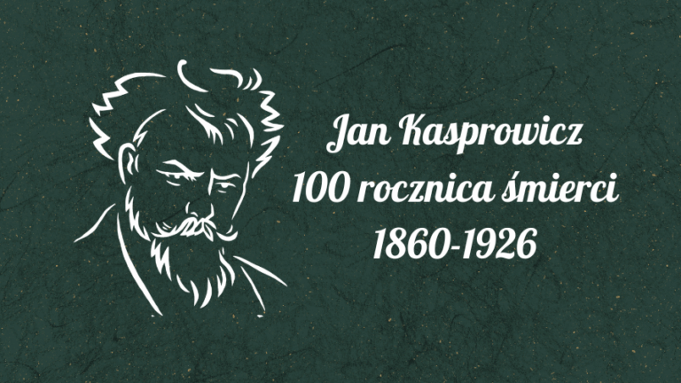 Program obchodów 100. rocznicy śmierci Jana Kasprowicza