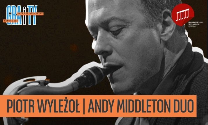 Piotr Wyleżoł/ Andy Middleton DUO