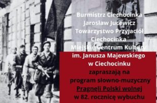 Program słowno-muzyczny w 82. Rocznicę wybuchu Powstania Warszawskiego