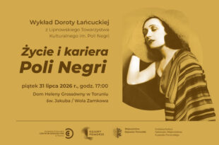 Życie i kariera Poli Negri | Wykład Doroty Łańcuckiej