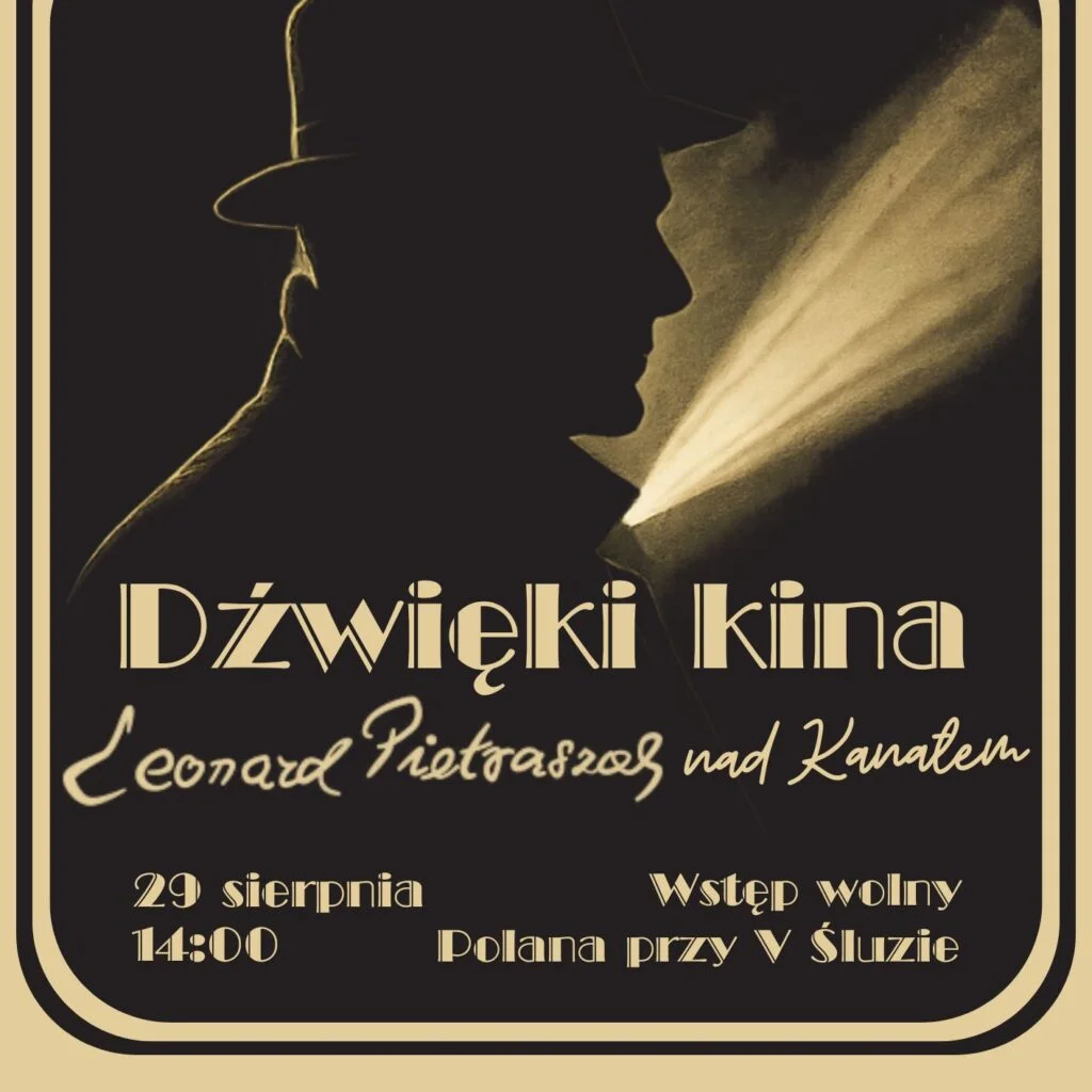 „Dźwięki kina. Leonard Pietraszak nad Kanałem”