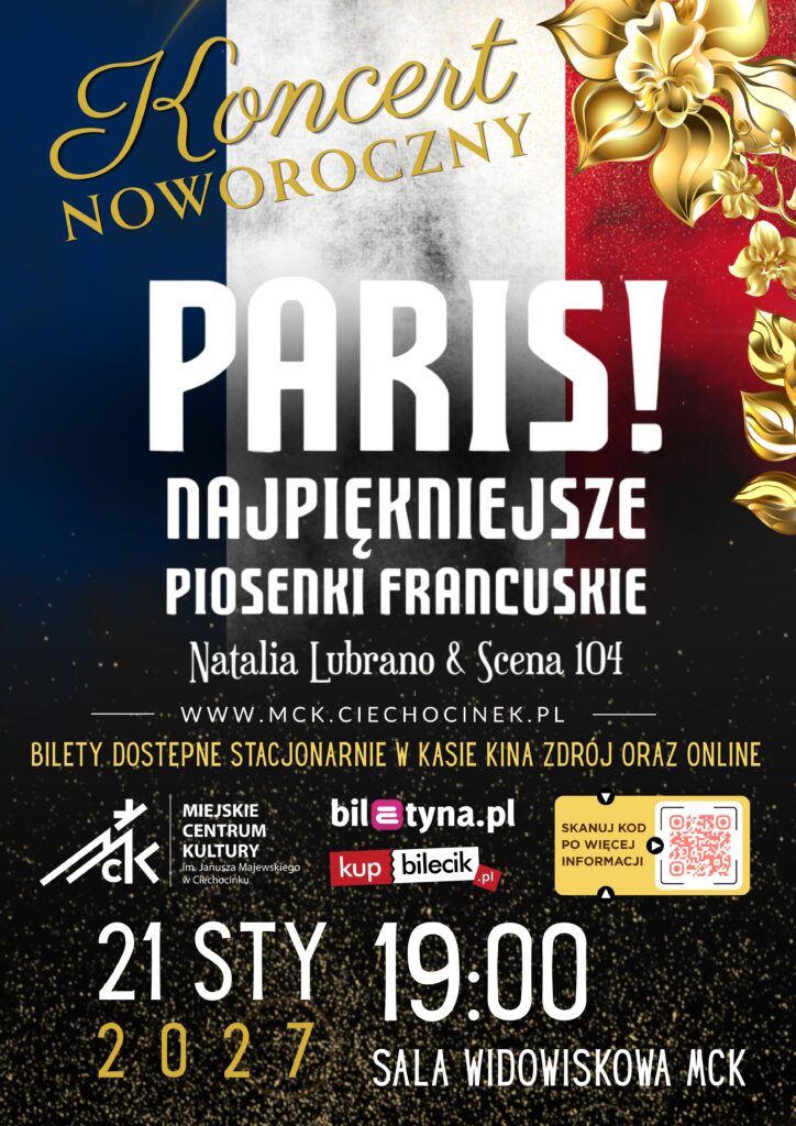 Koncert Noworoczny „Paris! Najpiękniejsze piosenki francuskie” - Natalia Lubrano & Scena 104