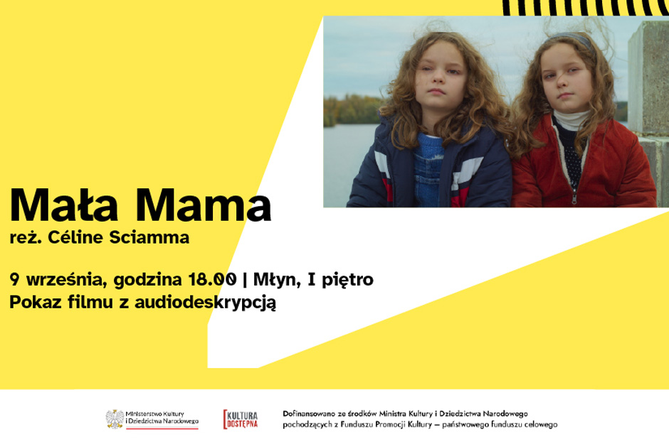 Co słychać na dużym ekranie? – pokaz filmu „Mała mama” | Kultura Dostępna