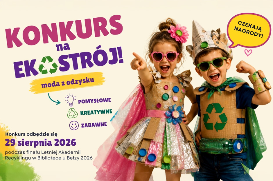 EkoStrój - moda z odzysku | konkurs towarzyszący Letniej Akademii Recyklingu w Bibliotece u Bełzy 2026