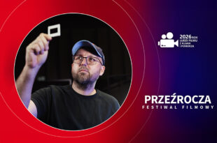 Inne spojrzenie na kino. 12. edycja Festiwalu Filmowego Przeźrocza! Poznajcie kulisy wydarzenia w naszym wywiadzie!