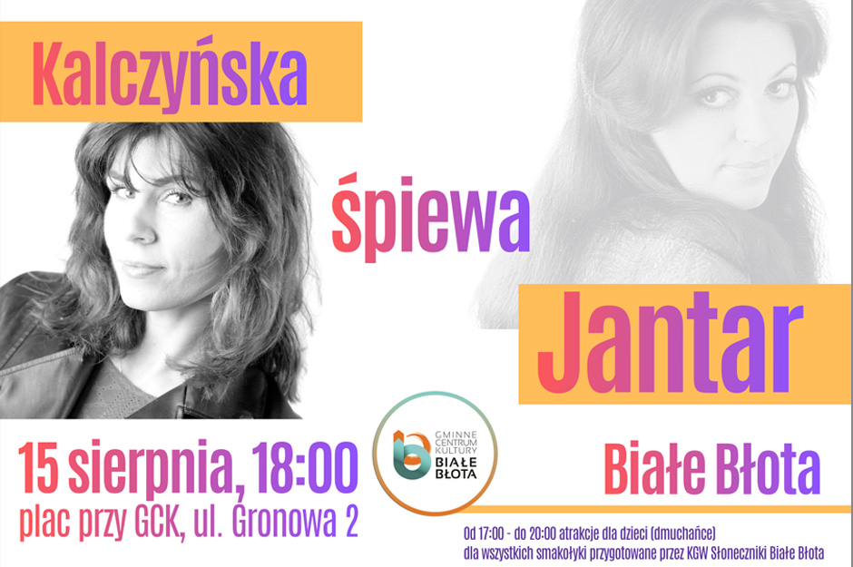 Kalczyńska Śpiewa Jantar – koncert w Białych Błotach