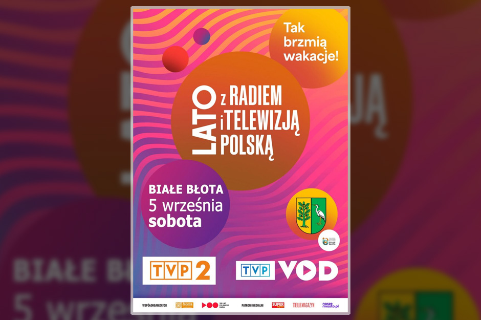 Koncert Finałowy Lata z Radiem i Telewizją Polską