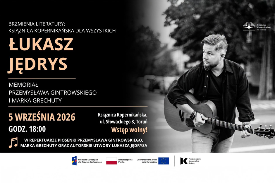 Łukasz Jędrys - memoriał Przemysława Gintrowskiego i Jacka Kaczmarskiego | Brzmienia Literatury