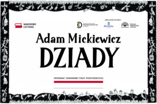 Narodowe Czytanie - "Dziady" Adama Mickiewicza