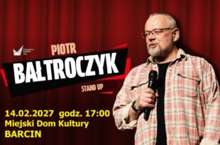 Piotr Bałtroczyk  / stand up