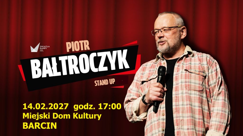 Piotr Bałtroczyk  / stand up