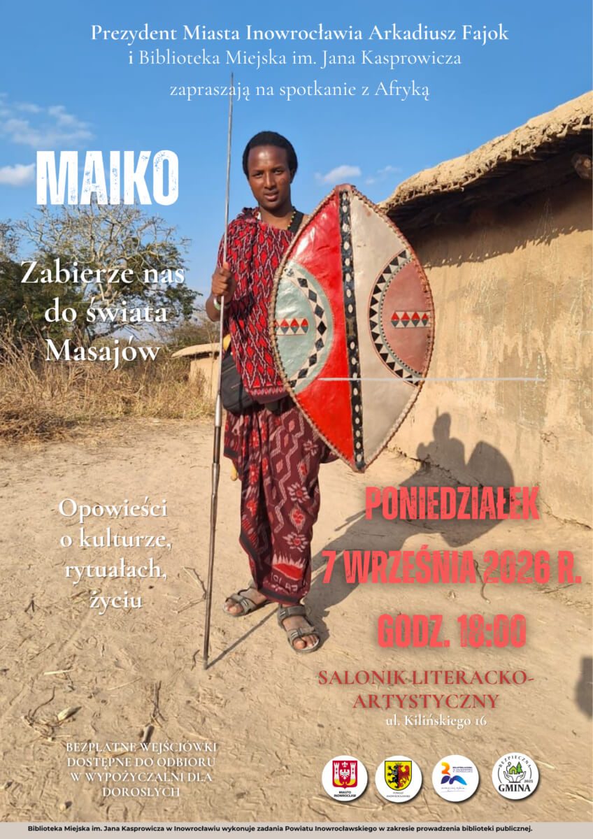 Spotkanie z Afryką – Maiko, Masaj uczy, bawi i inspiruje