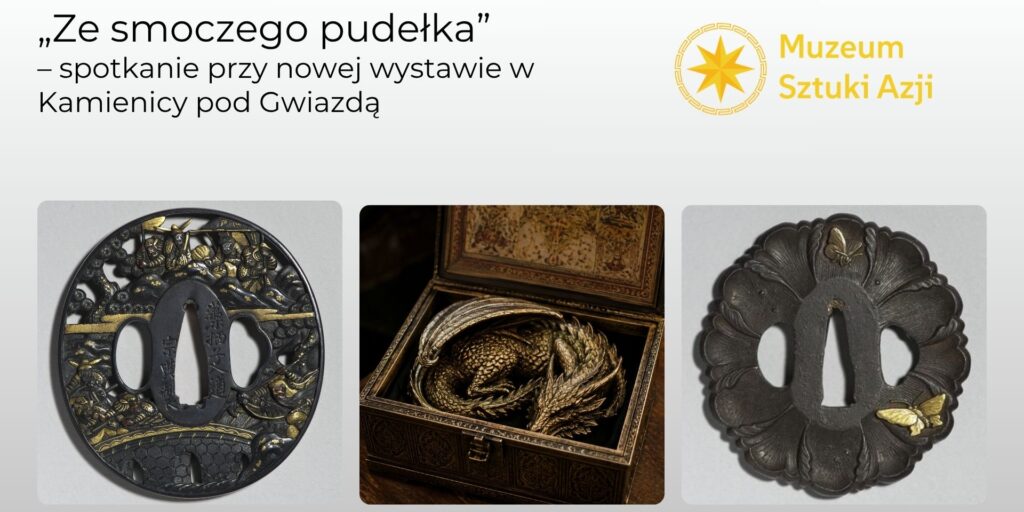 „Ze smoczego pudełka” – spotkanie przy nowej wystawie w Kamienicy pod Gwiazdą