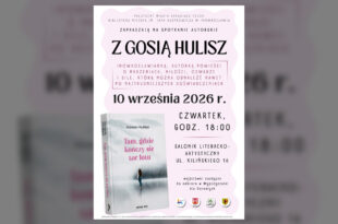 Tam, gdzie kończy się tor lotu – spotkanie z Gosią Hulisz