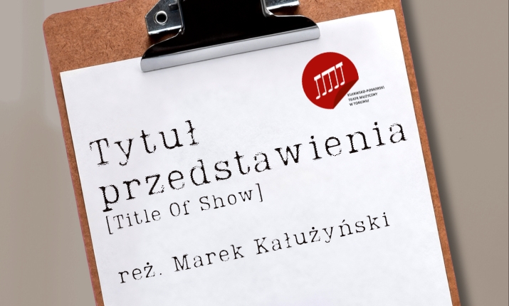 Tytuł przedstawienia (Title of show)