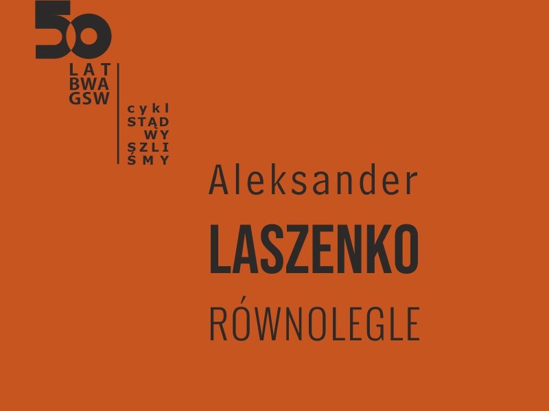 Aleksander Laszenko – wystawa malarstwa