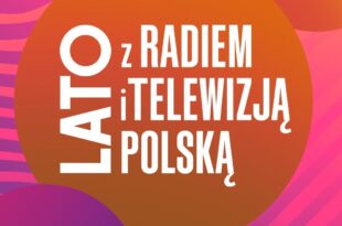 Finał Lata z Radiem i Telewizją Polską
