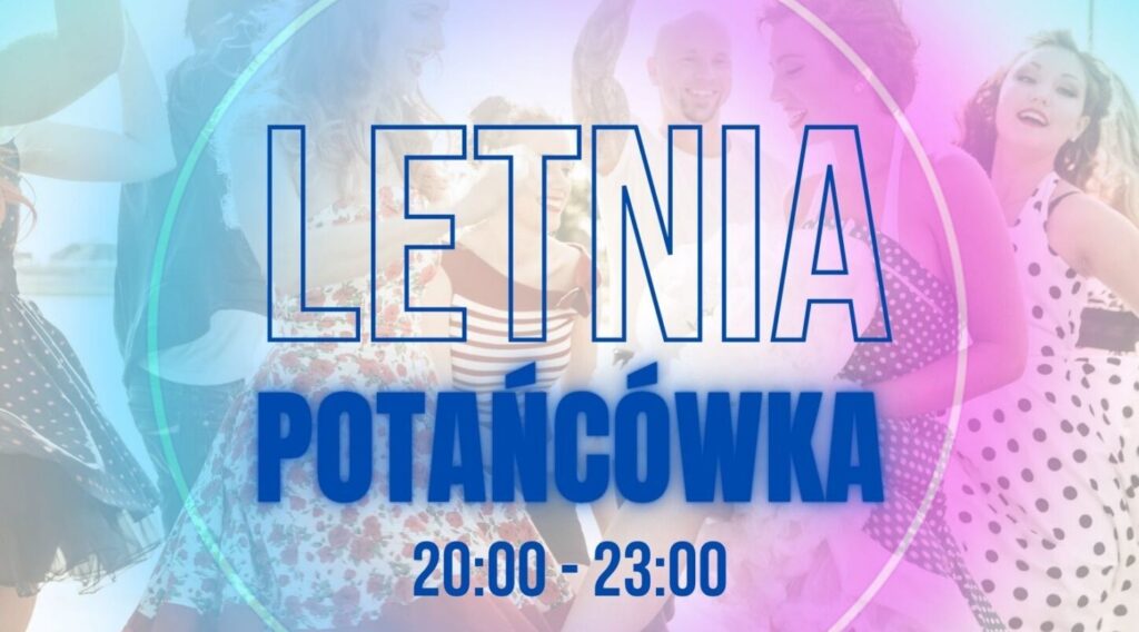 Letnia Potańcówka – Łochowice