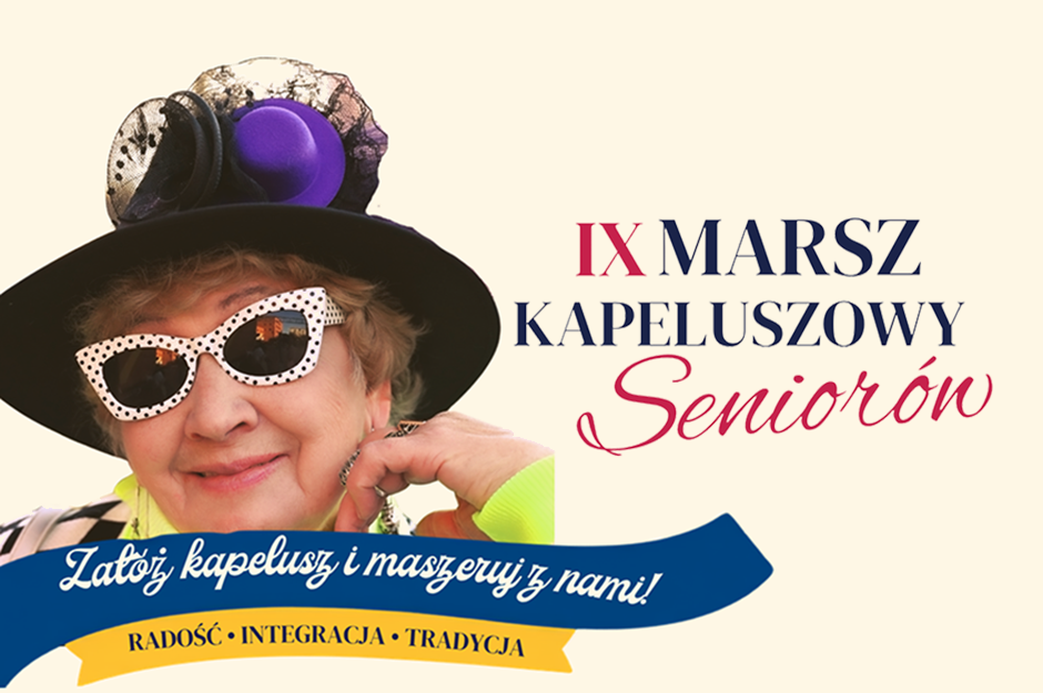 IX MARSZ KAPELUSZOWY SENIORÓW