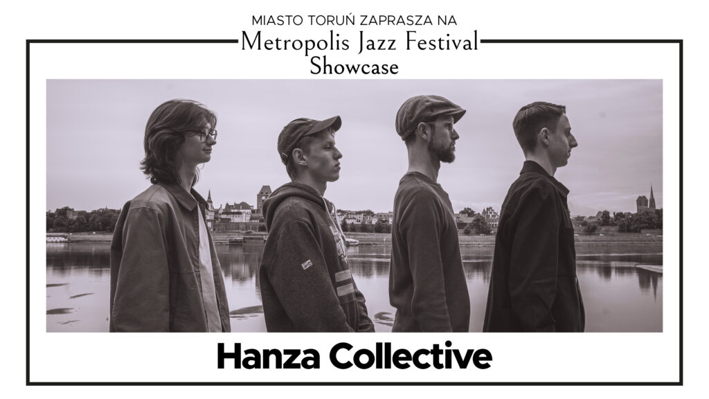 Metropolis Jazz Festival Showcase | Hanza Collective