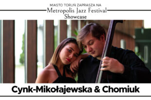 Metropolis Jazz Festival Showcase | Marta Cynk-Mikołajewska & Adam Chomiuk