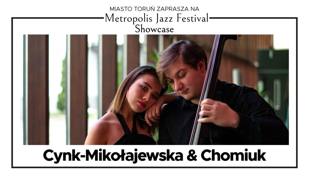 Metropolis Jazz Festival Showcase | Marta Cynk-Mikołajewska & Adam Chomiuk