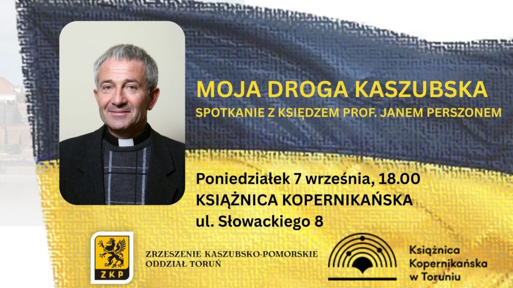 Moja droga kaszubska. Spotkanie z ks. prof. Janem Perszonem