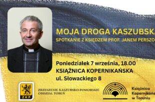 Moja droga kaszubska. Spotkanie z ks. prof. Janem Perszonem