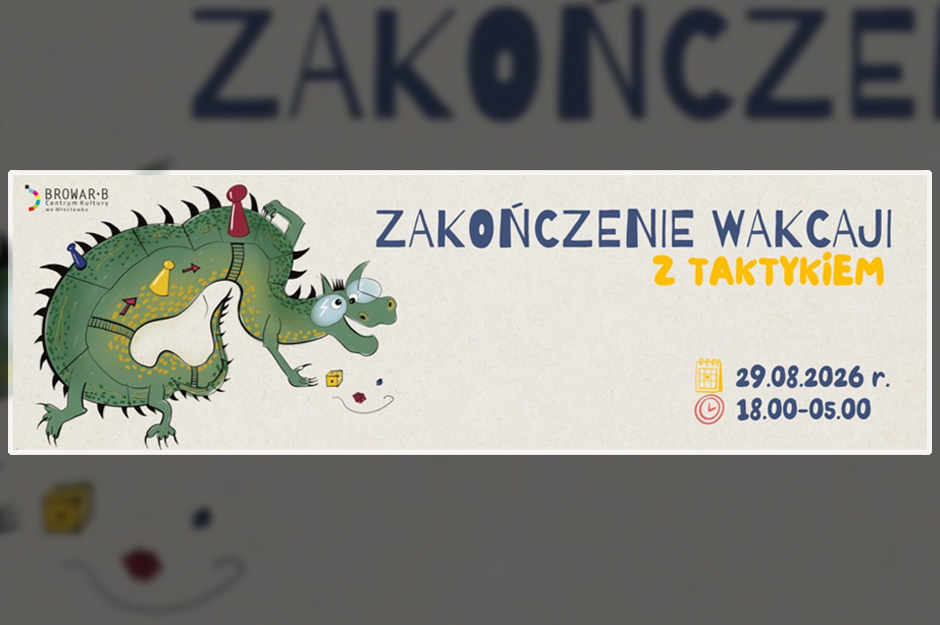„Nocne granie z TAKTYKIEM – Zakończenie wakacji”
