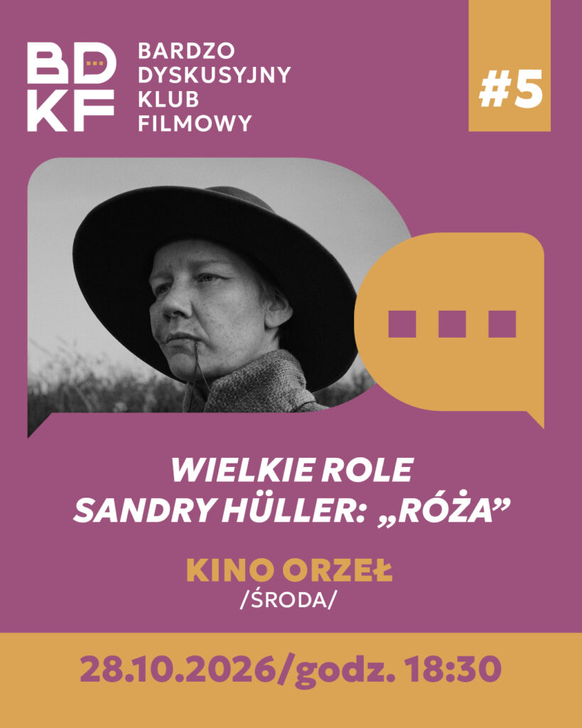 Bardzo Dyskusyjny Klub Filmowy: Wielkie role Sandry Hüller – Róża