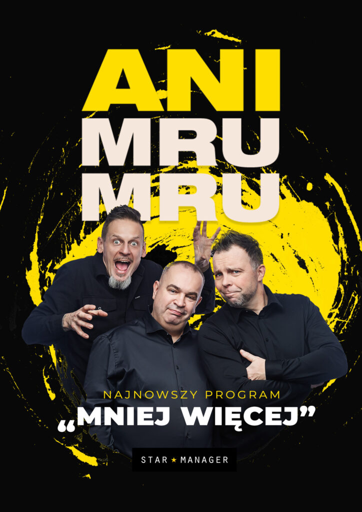 Kabaret Ani Mru Mru - Mniej więcej
