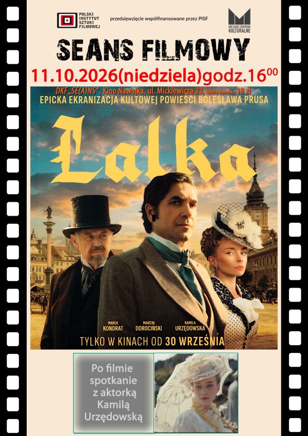 Projekcja filmu „Lalka” oraz spotkanie z Kamilą Urzędowską