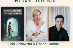 Spotkanie z Lidią Liszewską i Robertem Kornackim