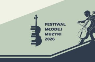 Festiwal Młodej Muzyki 2026