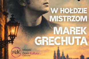 W Hołdzie Mistrzom - Marek Grechuta "A wszystko to Ty"