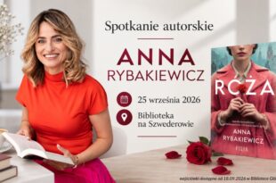 Spotkanie z Anną Rybakiewicz w ramach DKK w Bibliotece na Szwederowie