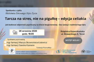 Biblioteka Zdrowego Stylu Życia - Tarcza na stres, nie na pigułkę: edycja celiakia