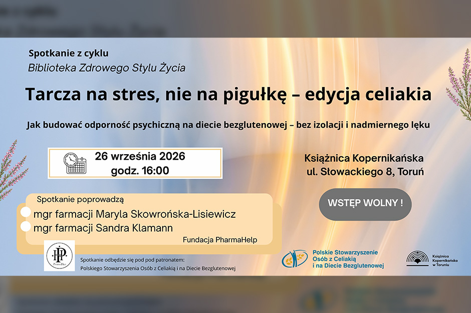 Biblioteka Zdrowego Stylu Życia - Tarcza na stres, nie na pigułkę: edycja celiakia