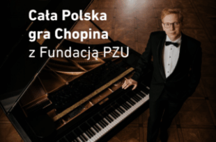 Cała Polska gra Chopina – koncert z muzyką Fryderyka Chopina