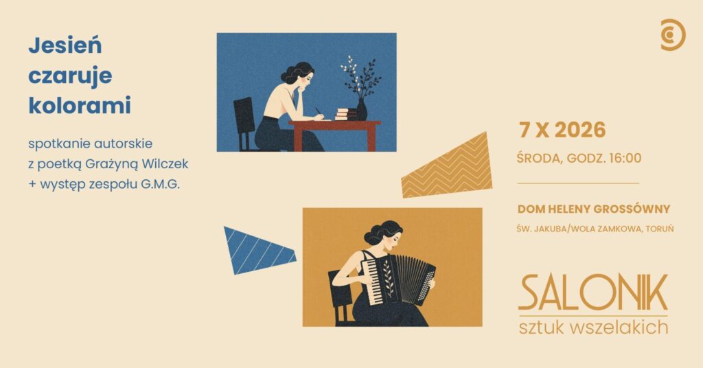 Jesień czaruje kolorami - spotkanie z poetką Grażyną Wilczek | Salonik sztuk wszelakich