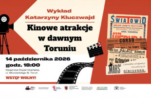 Kinowe atrakcje w dawnym Toruniu