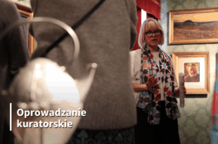 "Twórczość Leona Wyczółkowskiego". Oprowadzanie kuratorskie #2