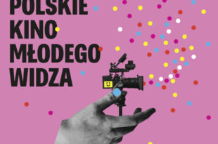 22. Polskie Kino Młodego Widza | bezpłatne pokazy i warsztaty dla grup szkolnych i przedszkolnych