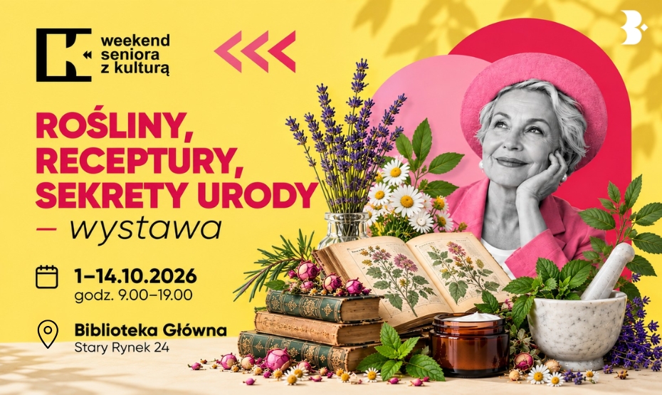 Rośliny, receptury, sekrety urody – wystawa w ramach akcji Weekend Seniora z Kulturą