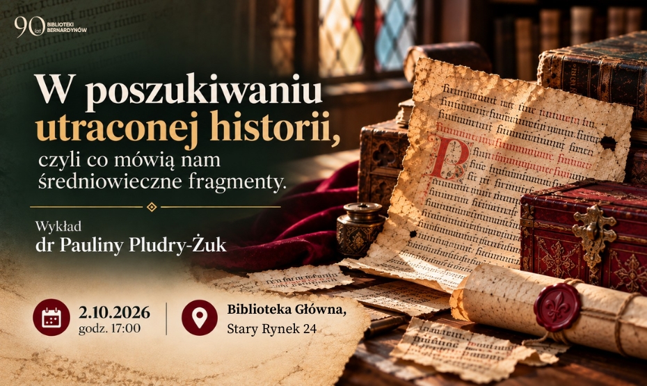 90. lecie Biblioteki Bernardynów - Wykład dr Pauliny Pludry-Żuk